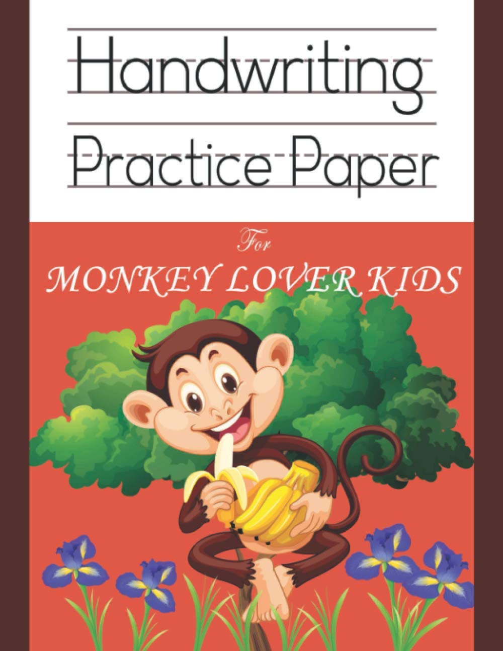 ler totalmente Handwriting practice paper for monkey lover kids: Cute monkey eats banana cartoon kindergarten write with the line for ABC children workbook; nifty 120 blank white pages with dotted 3 lines