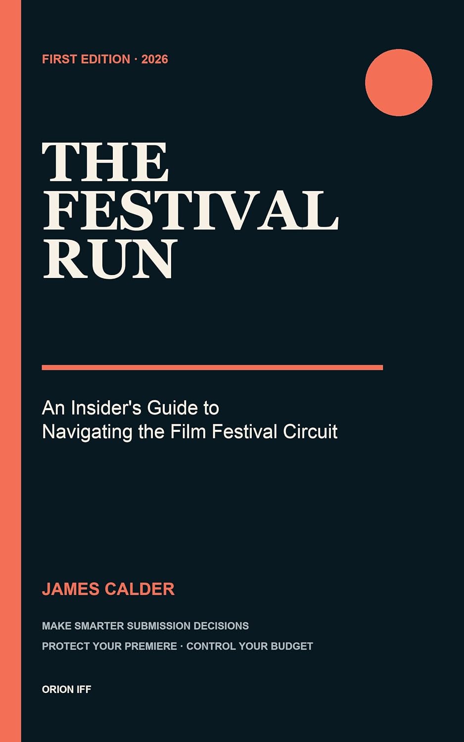ler totalmente The Festival Run: An Insider's Guide to Navigating the Film Festival Circuit (English Edition)