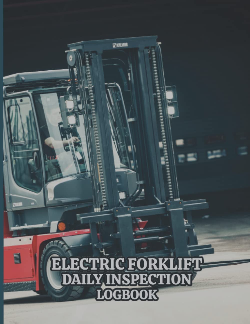 Electric Forklift Daily Inspection Logbook: Forklift Inspection Accessories List - Checklists Books - Warehouse Worker baixar o livro de graça