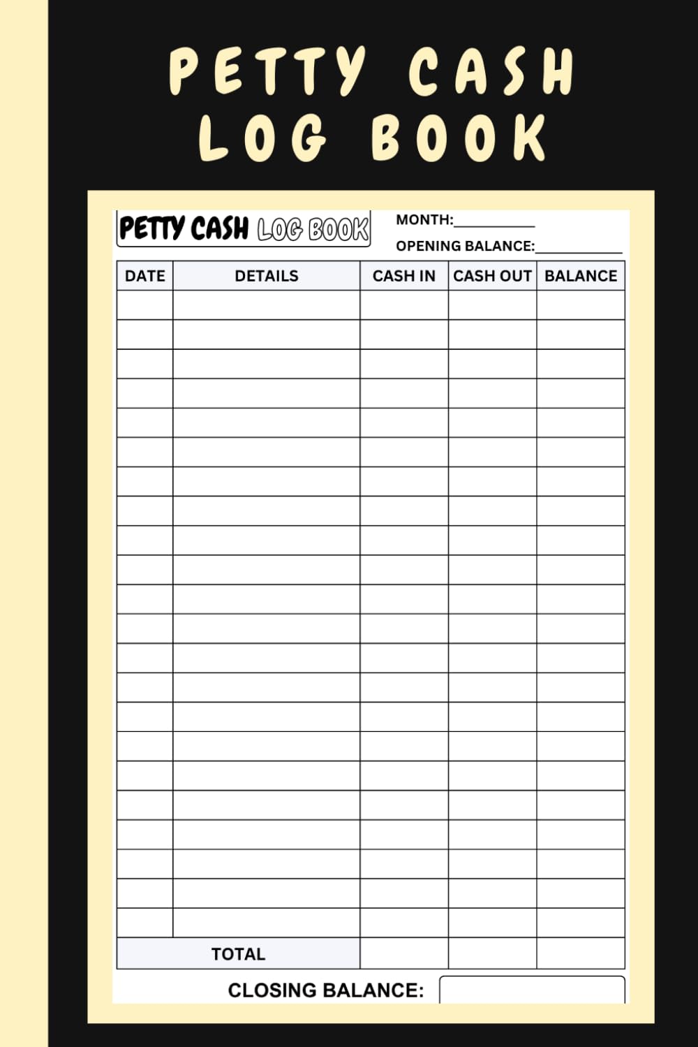 PETTY CASH LOG BOOK: Accounting Ledger to Record And Track Daily Petty Cash In and Out For Businesses, Offices and Personal Use | 6x9 Inches | 100+ Pages baixar o livro de graça