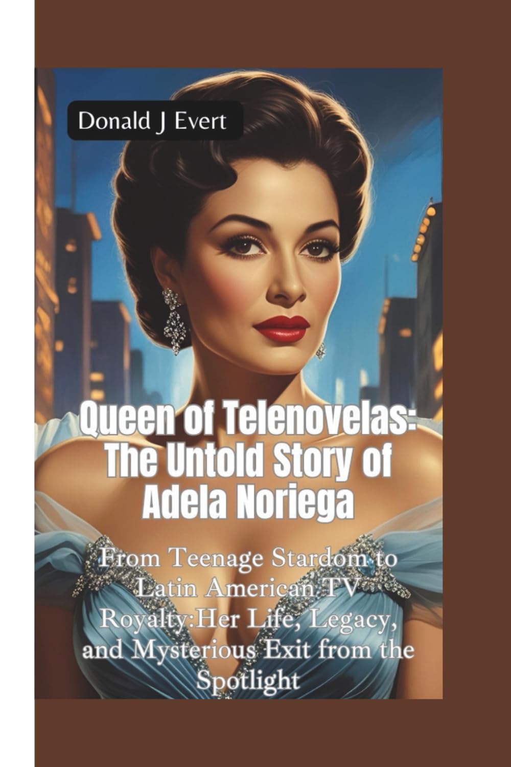 ler totalmente QUEEN OF TELENOVELAS: From Teenage Stardom to Latin American TV Royalty—Her Life, Legacy, and Mysterious Exit from the Spotlight