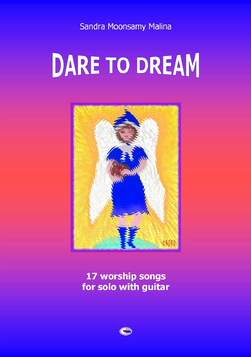 ler totalmente DARE TO DREAM: 17 Stirring Up your Dreams Songs with Chords (English Edition)