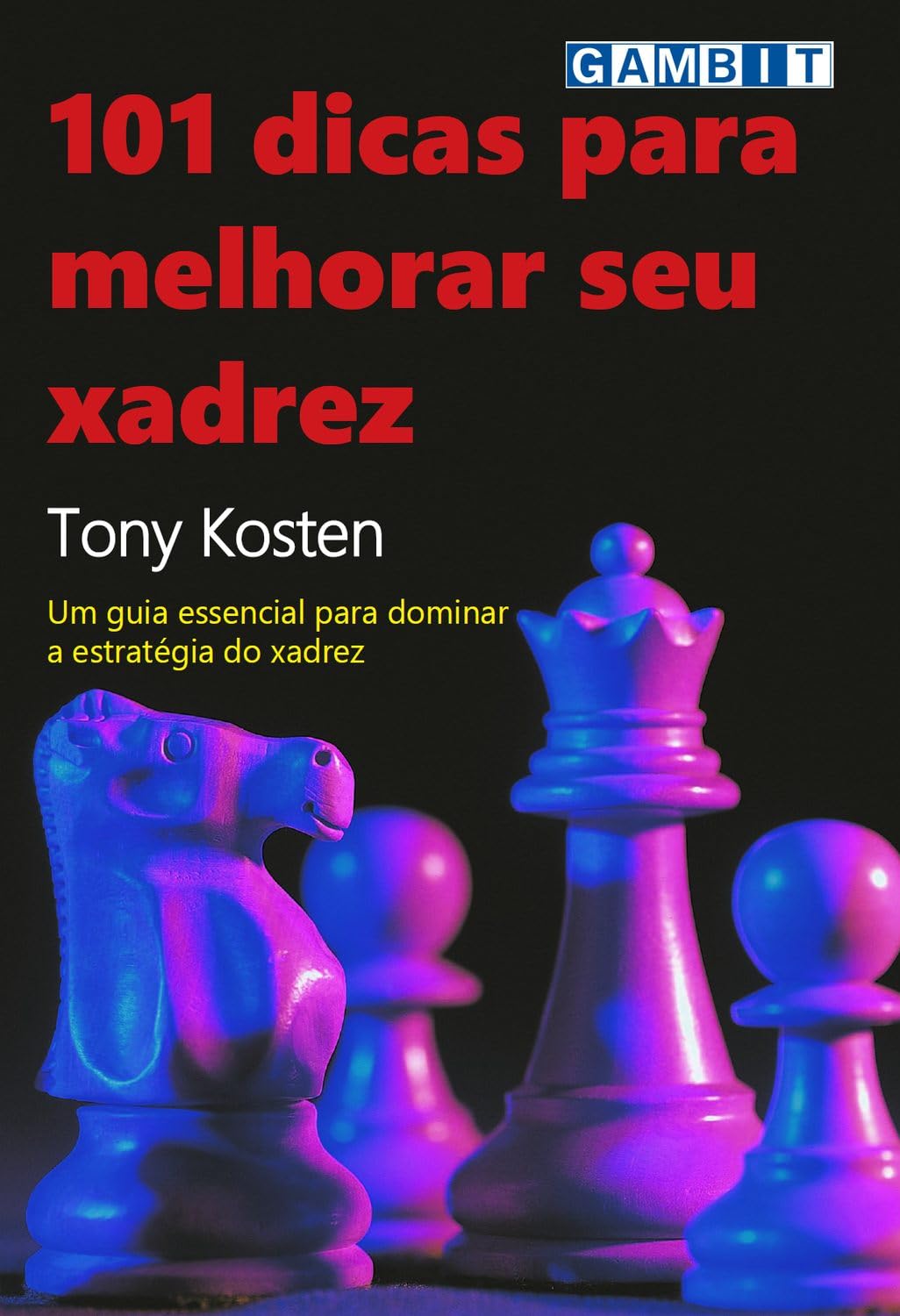 101 dicas para melhorar seu xadrez (Lições de estratégia de xadrez) baixar o livro de graça