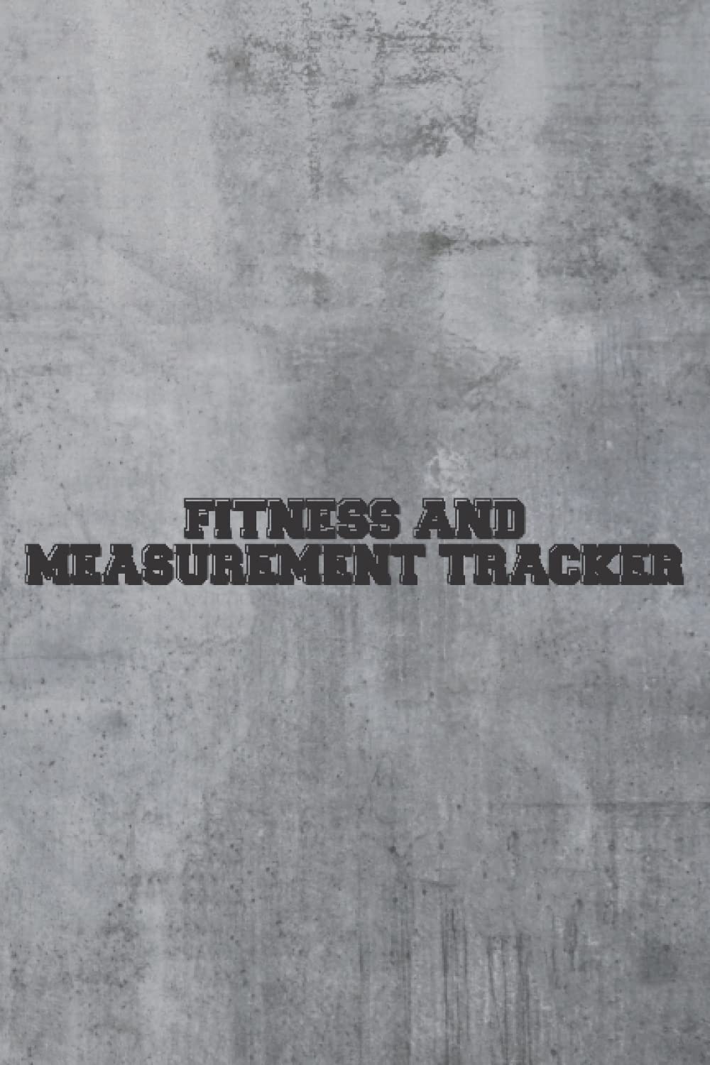 Fitness and Measurement Tracker: Trackers for fitness and measurements are helpful tools that you may use to aid you in leading a healthy lifestyle and attaining your fitness goals. baixar o livro de graça