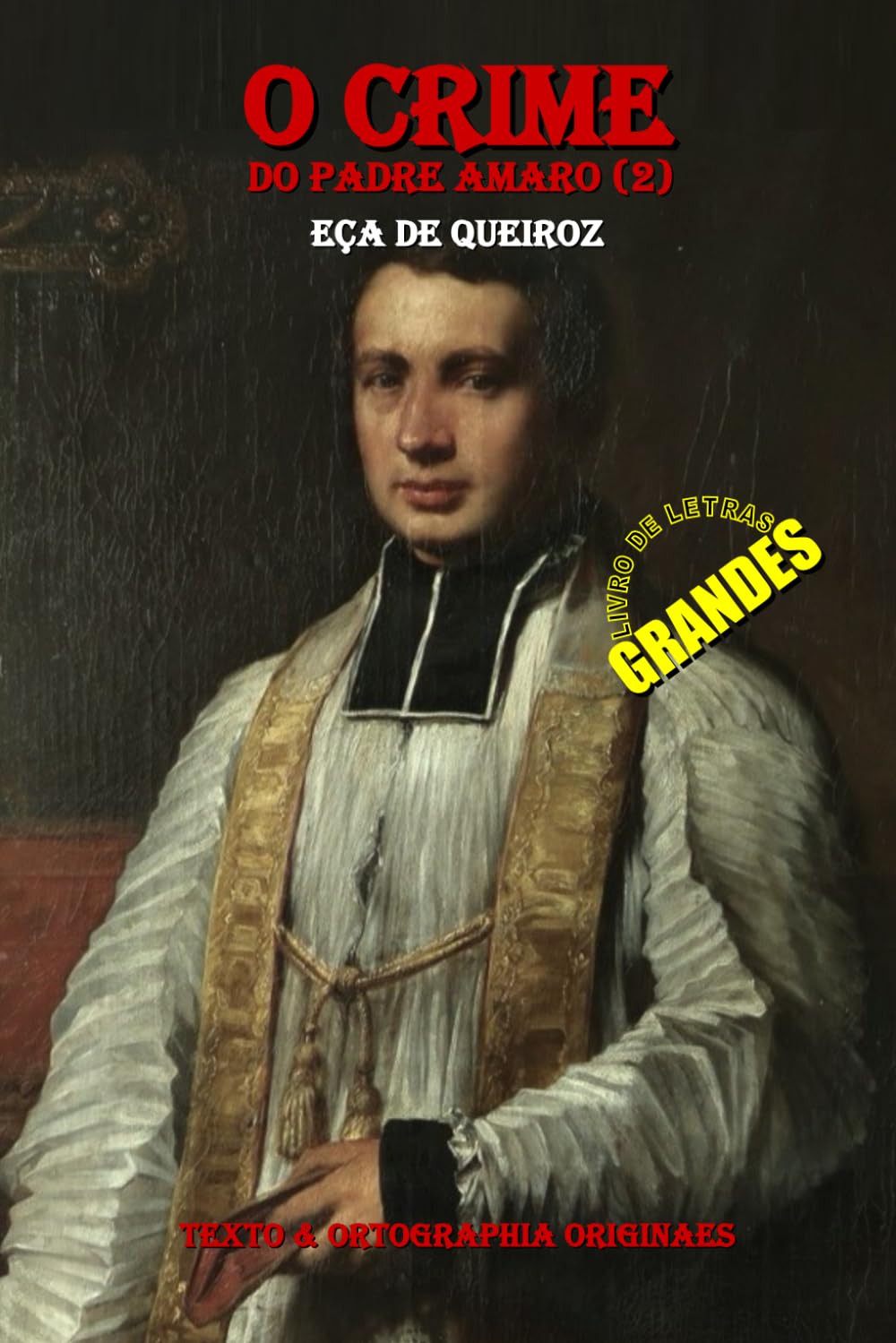 O CRIME DO PADRE AMARO: PARTE 2 (Portuguese Edition) baixar o livro de graça