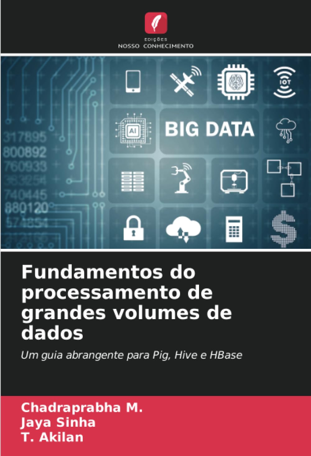 ler totalmente Fundamentos do processamento de grandes volumes de dados: Um guia abrangente para Pig, Hive e HBase