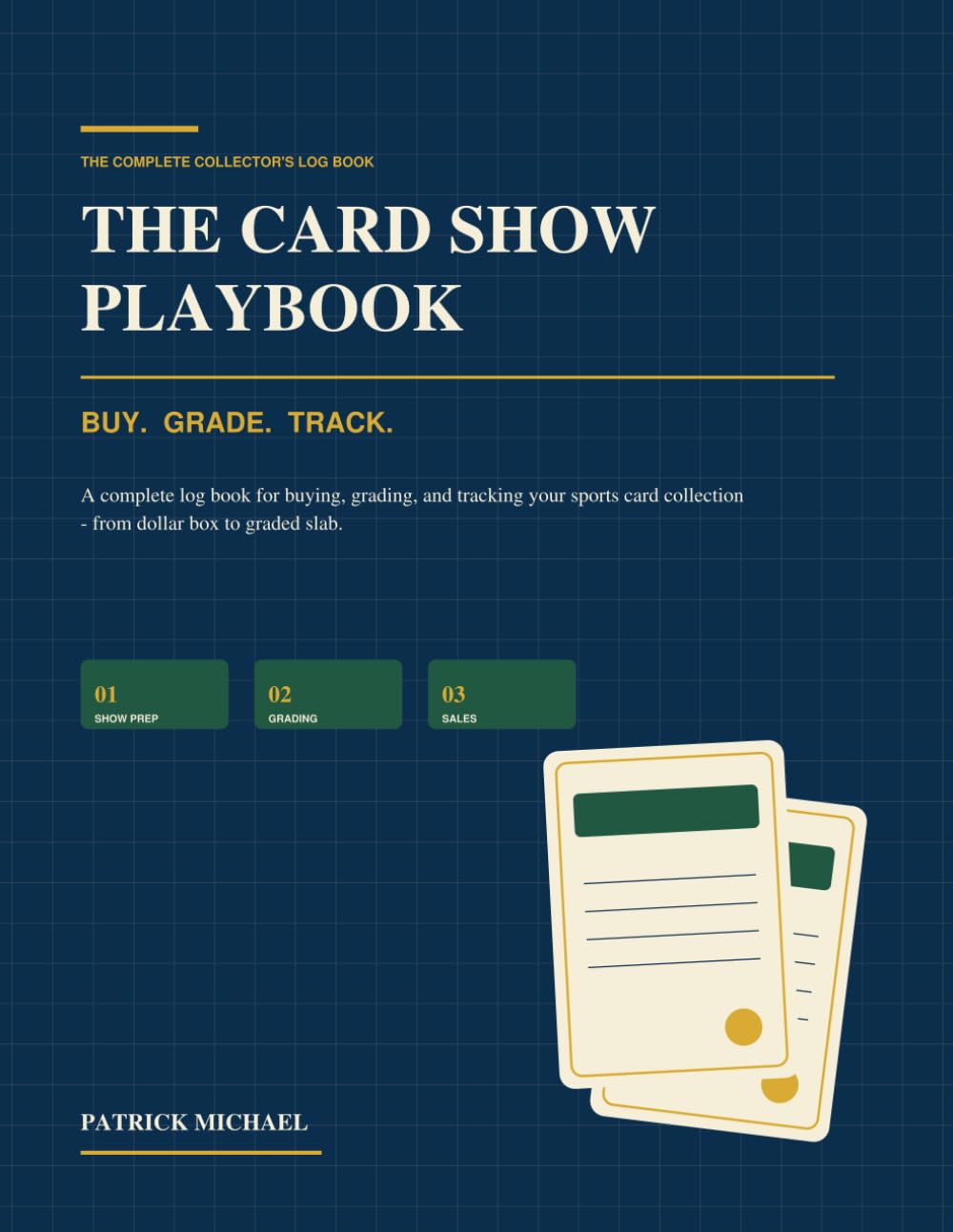 capítulo por capítulo baixar The Card Show Playbook: A Sports Card Collector's Complete Log Book for Grading Decisions, Show Prep, Purchase Tracking, and Profit - 130 Pages