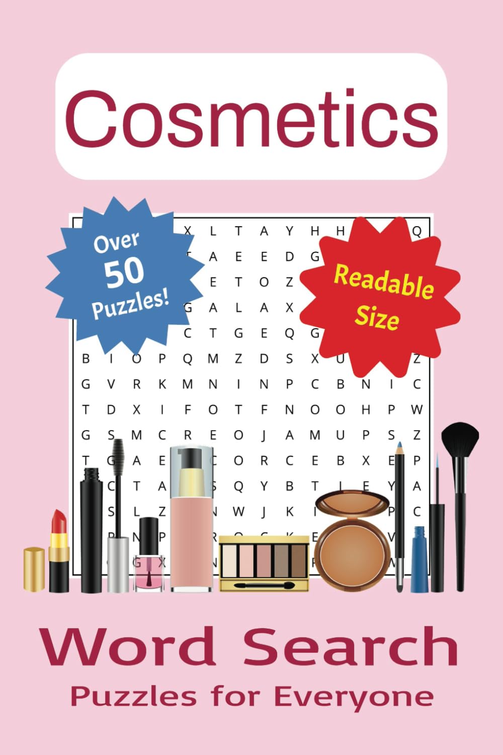 ler totalmente Cosmetics Work Search Puzzle Book: Word Searches with Easy to Read Print about Cosmetics, Makeup, Skincare and More | 6x9 inches, 110 pages | 50+... Gift for Vacations, Holidays, and Free Times