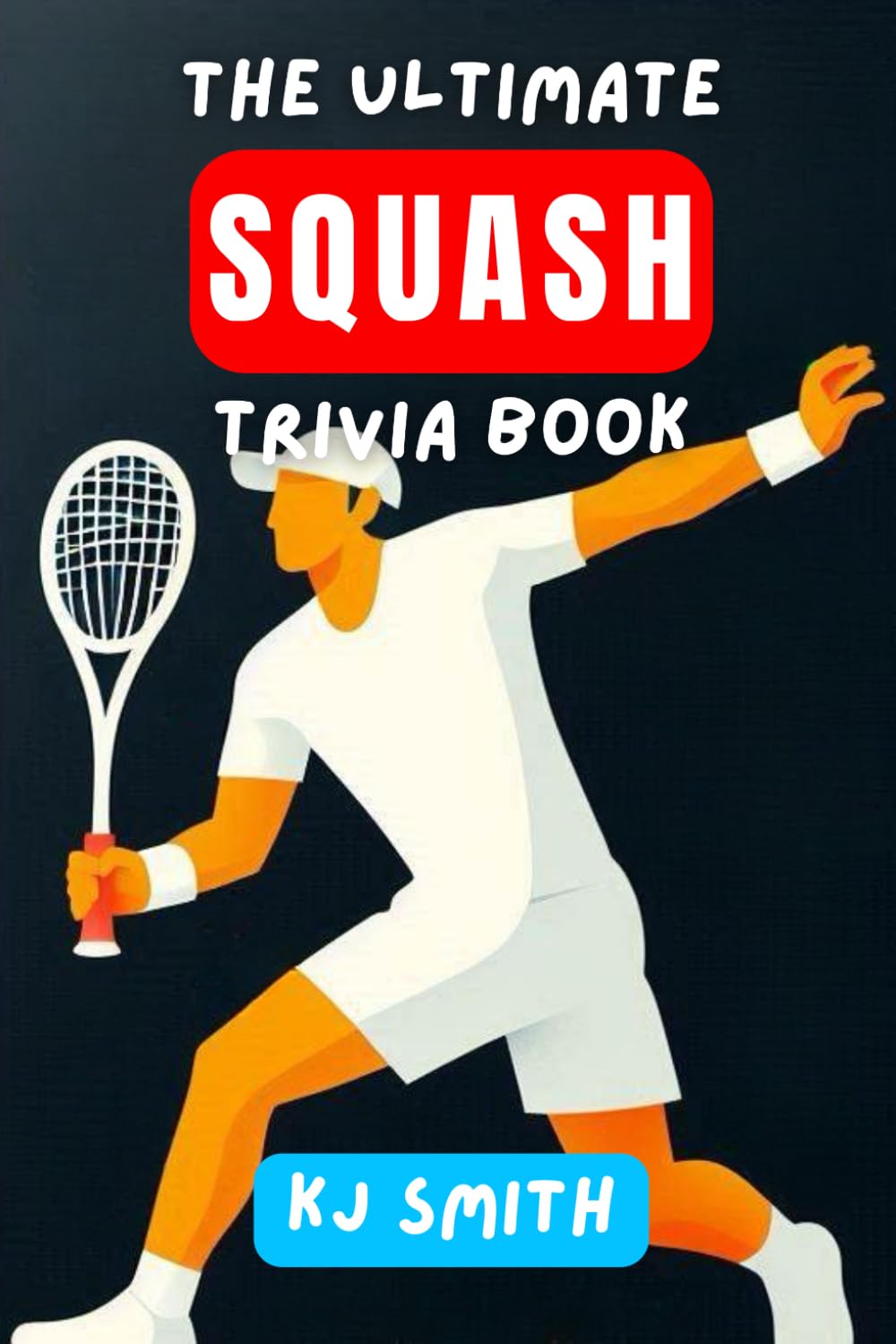 The Ultimate Squash Trivia Book (The Ultimate Sports Trivia Books) baixar o livro de graça