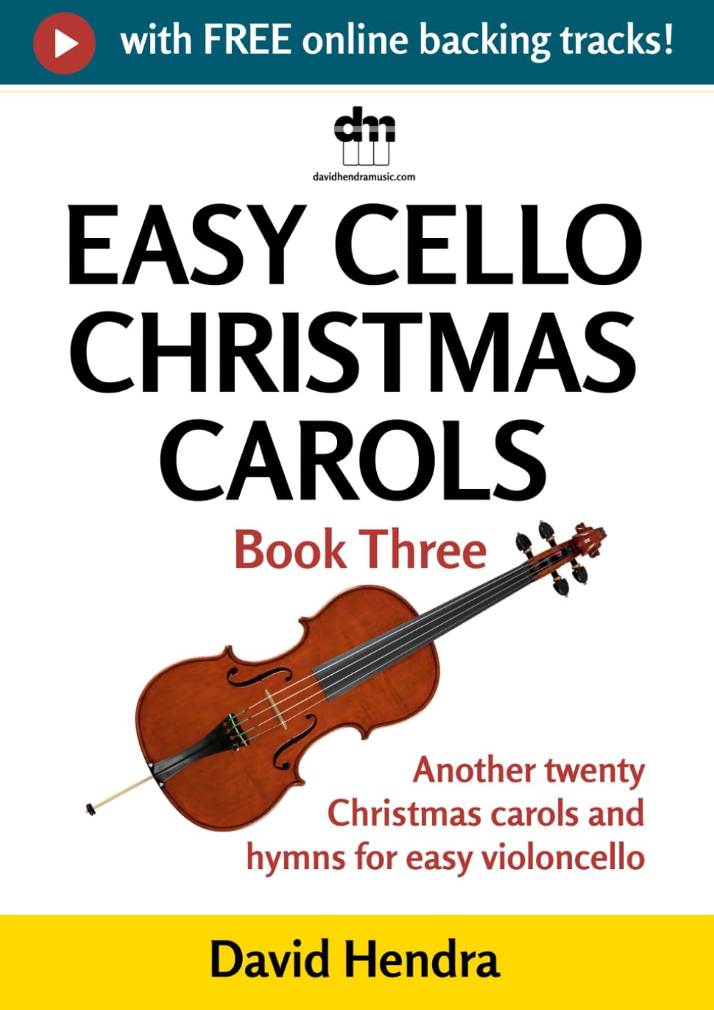 ler totalmente Easy Cello Christmas Carols - Book Three: Another twenty traditional Christmas carols and hymns for easy violoncello (Easy Cello series)