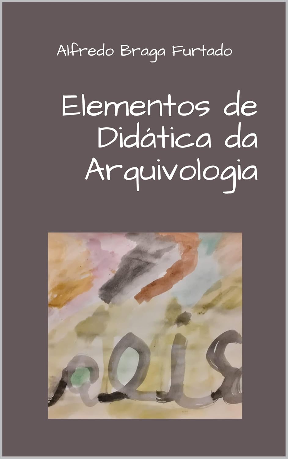 Elementos de Didática da Arquivologia baixar o livro de graça