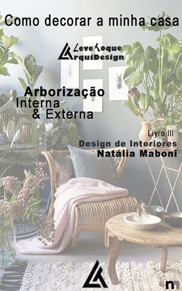 capítulo por capítulo baixar Como decorar a minha casa: Arborização interna e externa