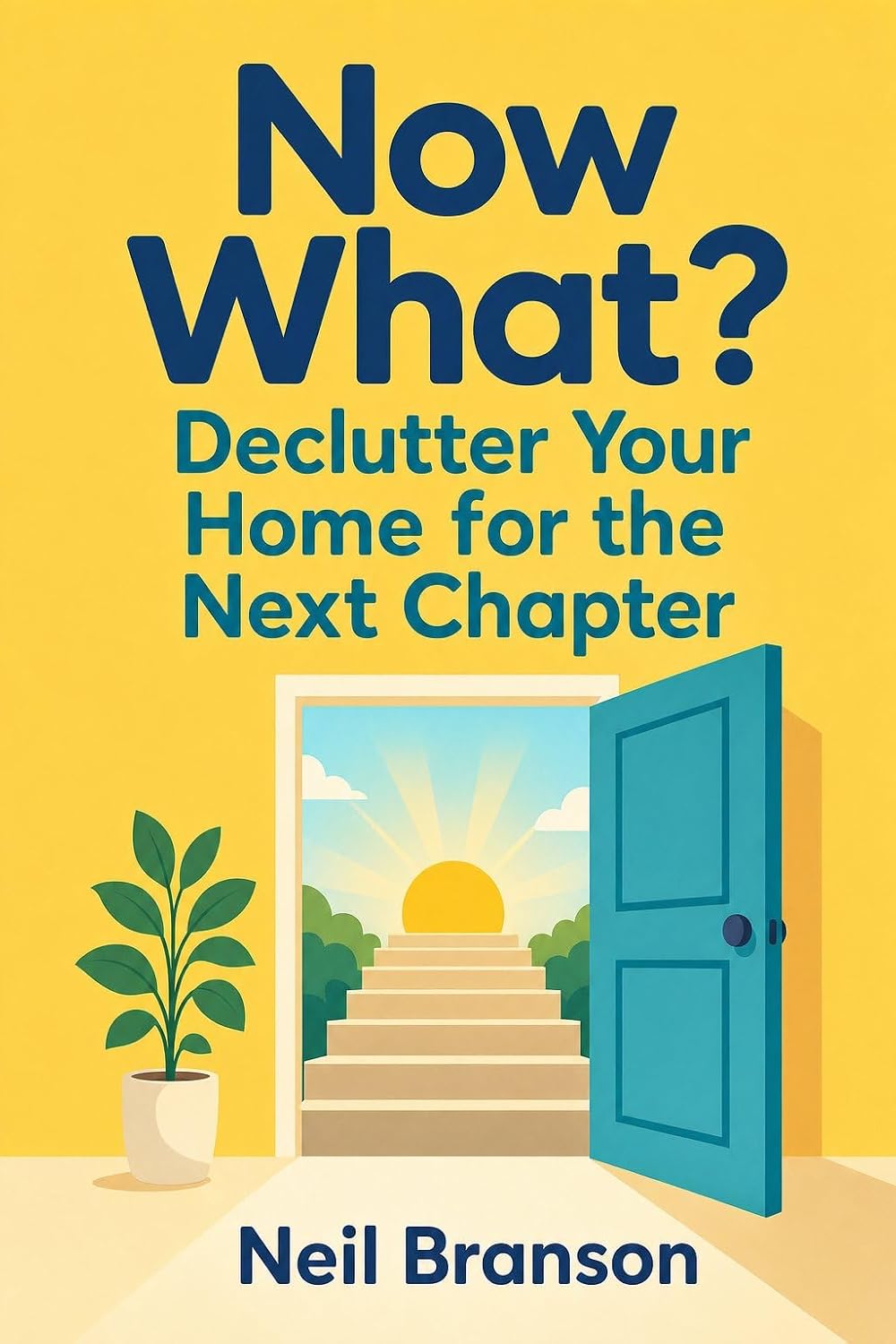 capítulo por capítulo baixar Now What? Declutter Your Home for the Next Chapter (Now What ? Book 6) (English Edition)