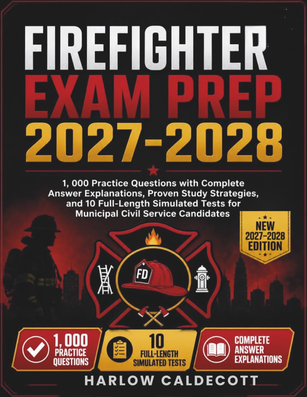 FIREFIGHTER EXAM PREP 2027-2028: 1,000 Practice Questions with Complete Answer Explanations, Proven Study Strategies, and 10 Full-Length Simulated Tests for Municipal Civil Service Candidates baixar o livro de graça