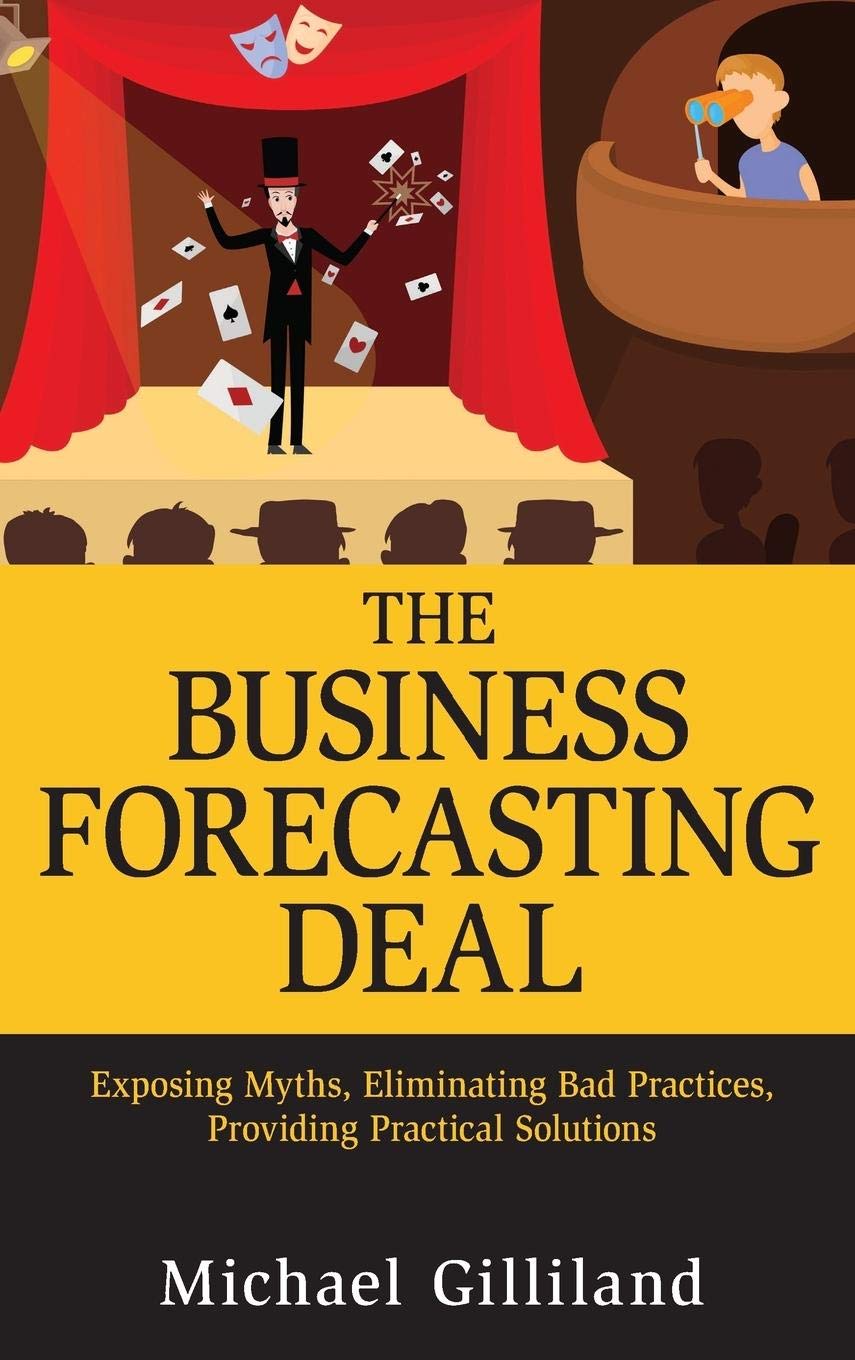 The Business Forecasting Deal: Exposing Myths, Eliminating Bad Practices, Providing Practical Solutions: 27 baixar livro de graça