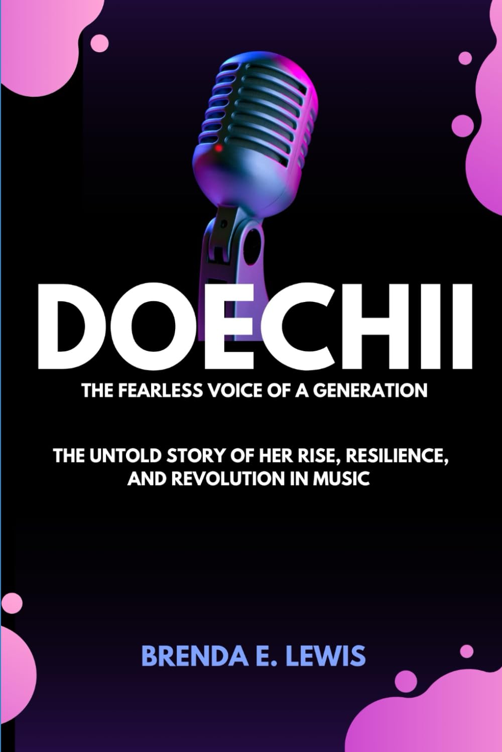 ler totalmente Doechii: The Fearless Voice of a Generation: The Untold Story of Her Rise, Resilience, and Revolution in Music