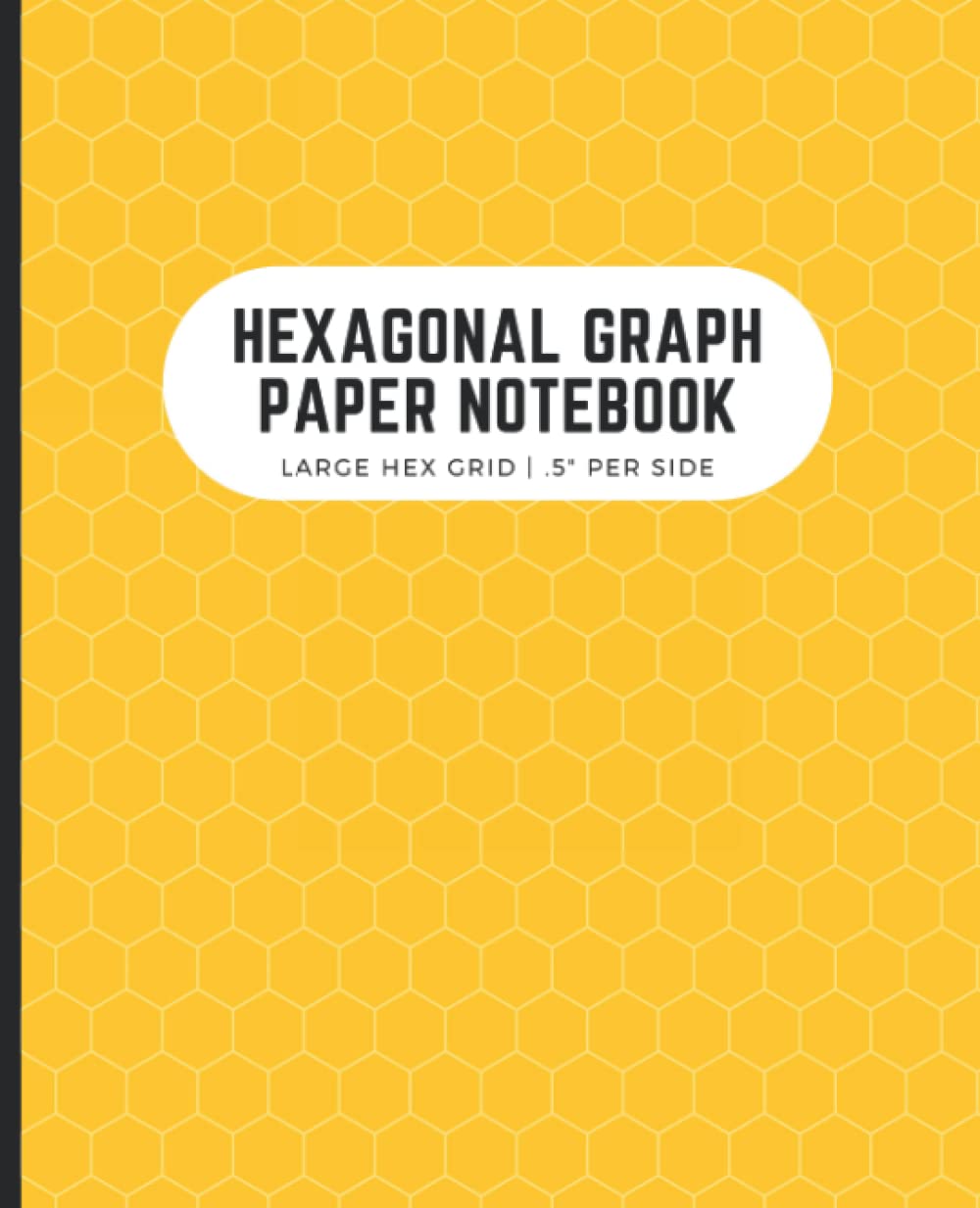 ler totalmente Hexagonal Graph Paper Notebook: Large Hex Grid.5 Per Side | Perfect for Gamers, Drawing Maps, Quilters | 7.5x9.25 in, 120 Pages, Yellow
