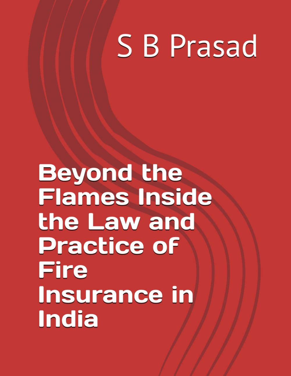 ler totalmente Beyond the Flames Inside the Law and Practice of Fire Insurance in India