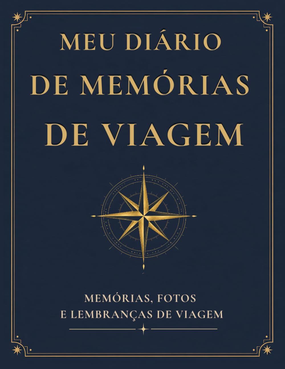 capítulo por capítulo baixar Meu Diário de Memórias de Viagem: Países Visitados, Fotos, Lembranças, Histórias, Reflexões e Descobertas pelo Mundo (Portuguese Edition)