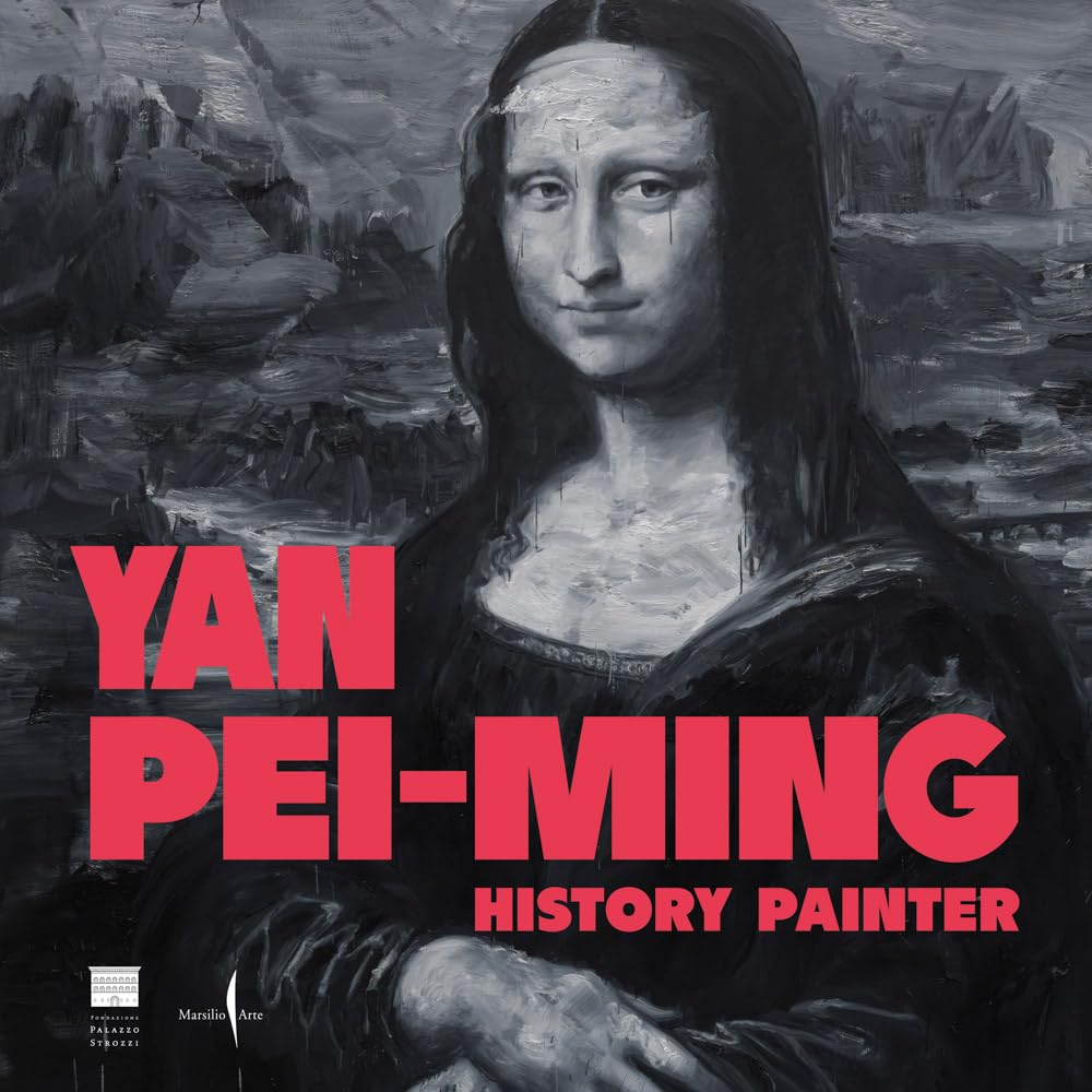 Yan Pei-Ming: History Painter: Pittore di storie / Painting Histories