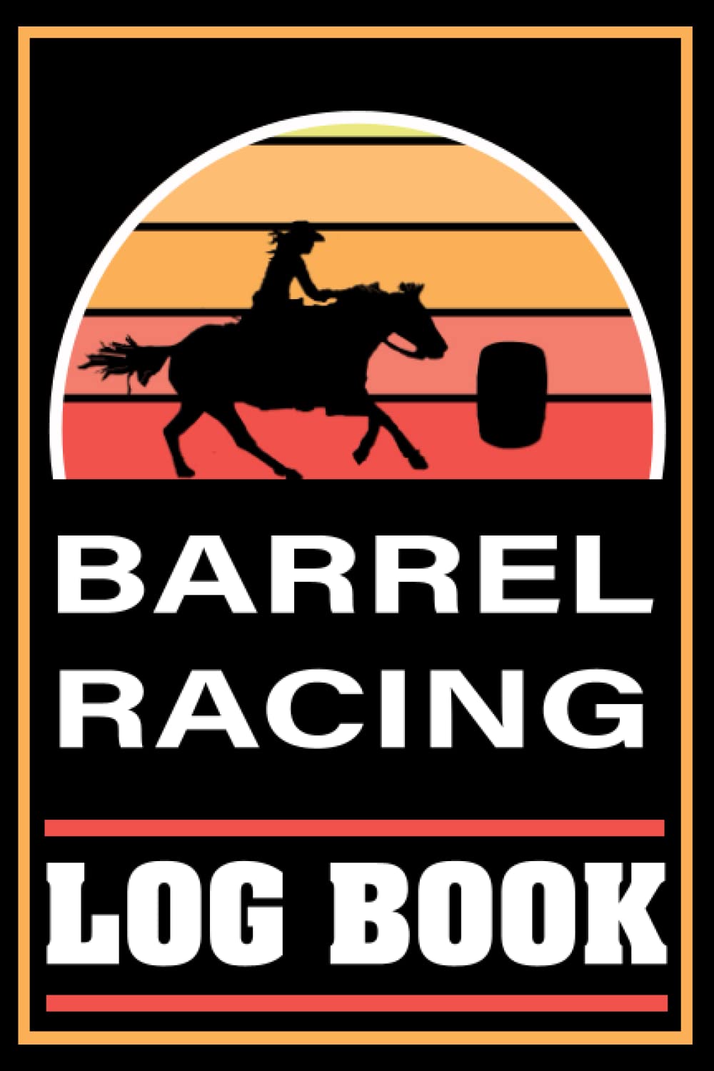 capítulo por capítulo baixar Barrel Racing Log Book: Barrel Racer Tracker - Pole Bending Notebook to Keep Track of Arenas, Events, Placing, Winnings, City and Much More