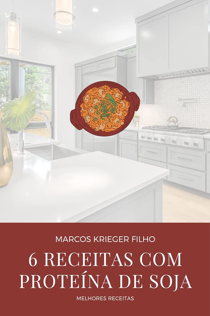 capítulo por capítulo baixar 6 Receitas com Proteína de Soja