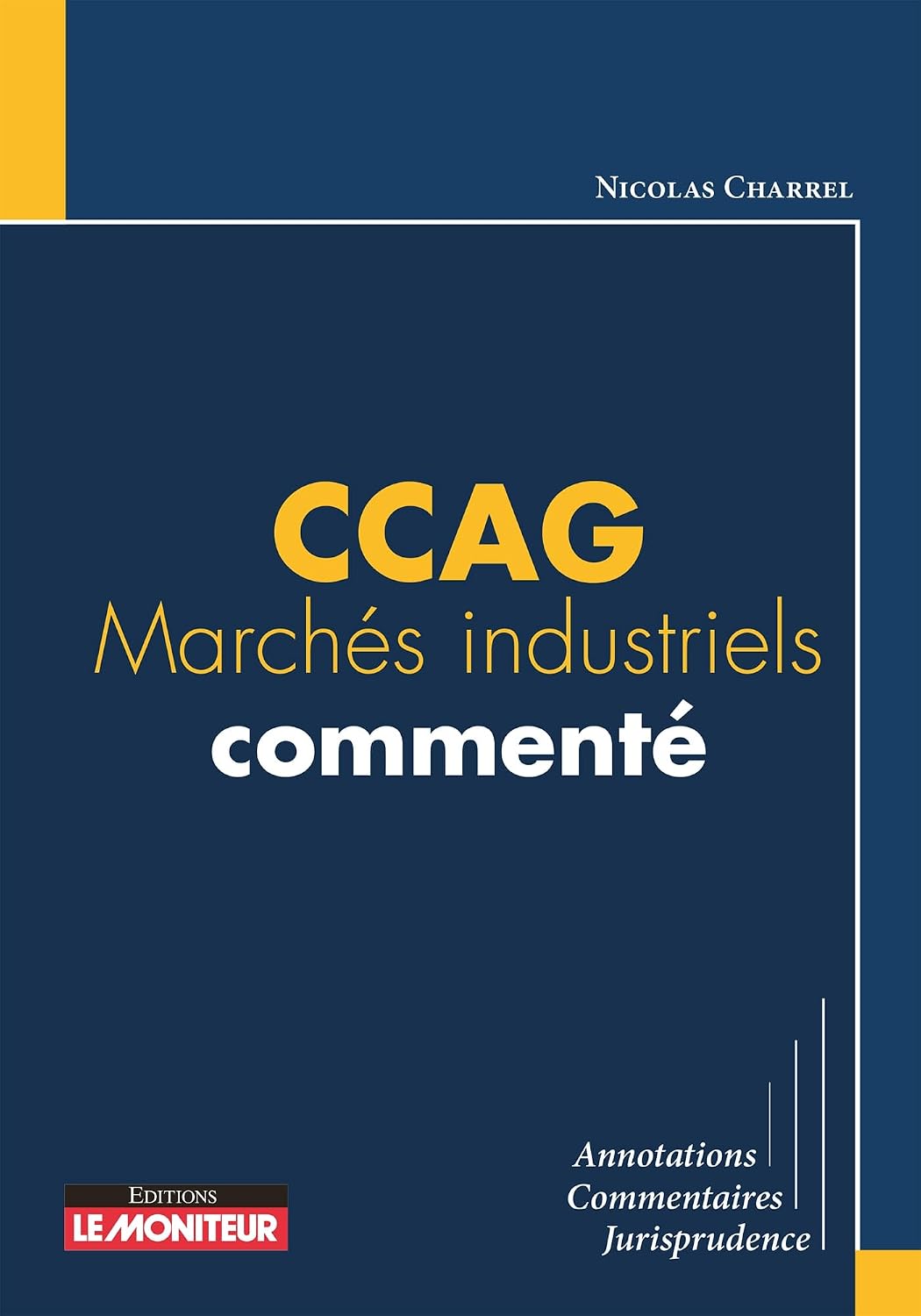 CCAG Marchés industriels commenté (French Edition) baixar o livro de graça