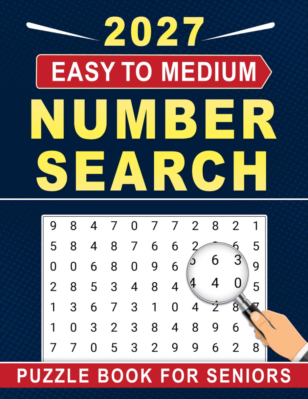 2027 Easy to Medium Number Search Puzzle Book For Seniors: A Fun and Relaxing Collection with Large Print for Easy Reading baixar livro de graça