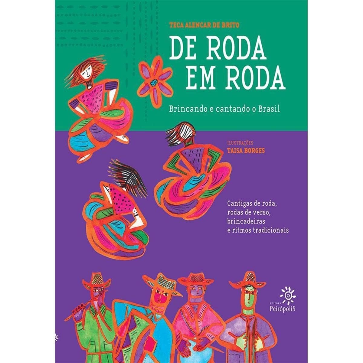 De roda em roda: Brincando e cantando o Brasil baixar o livro de graça