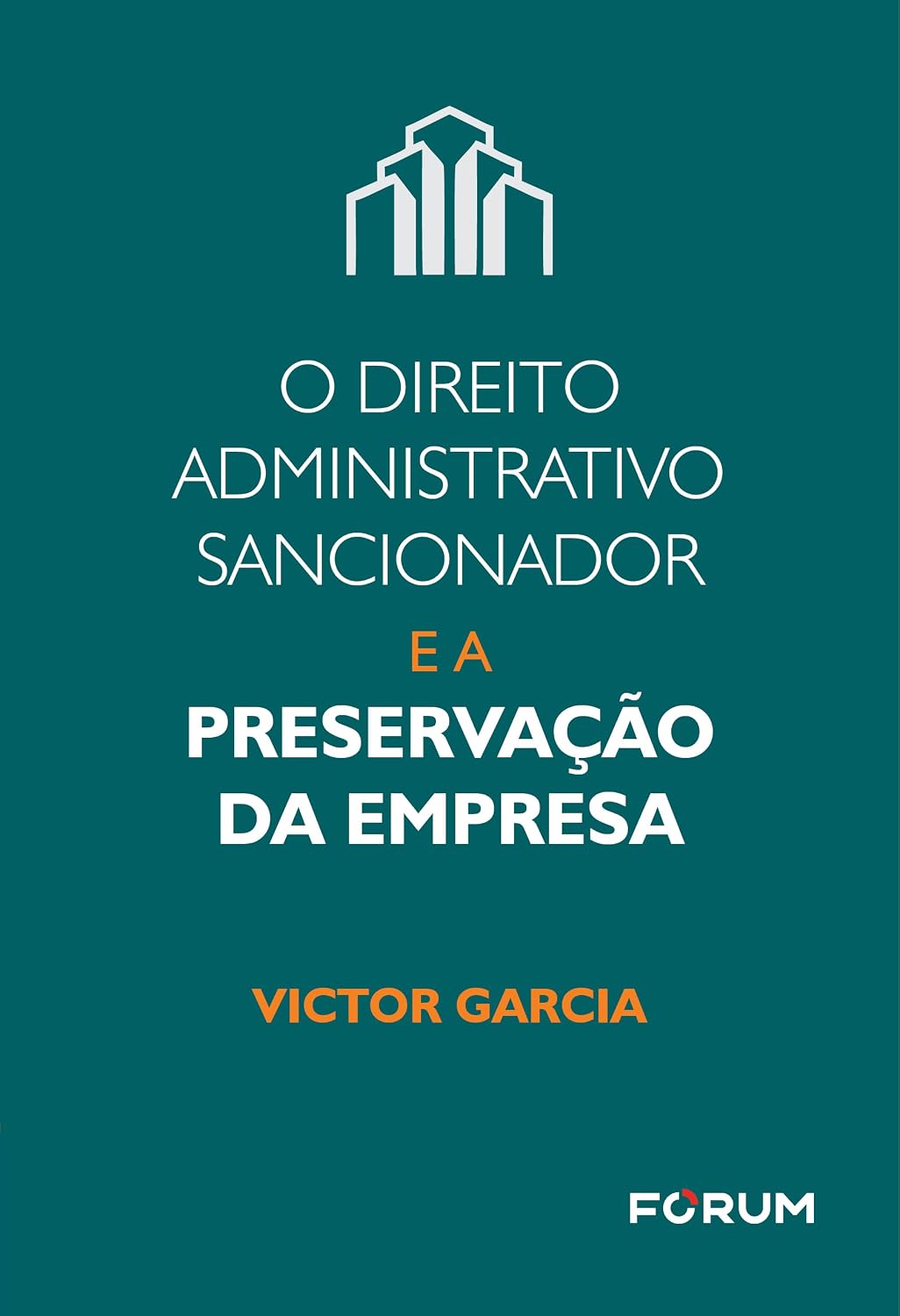 O direito administrativo sancionador e a preservação da empresa baixar livro de graça