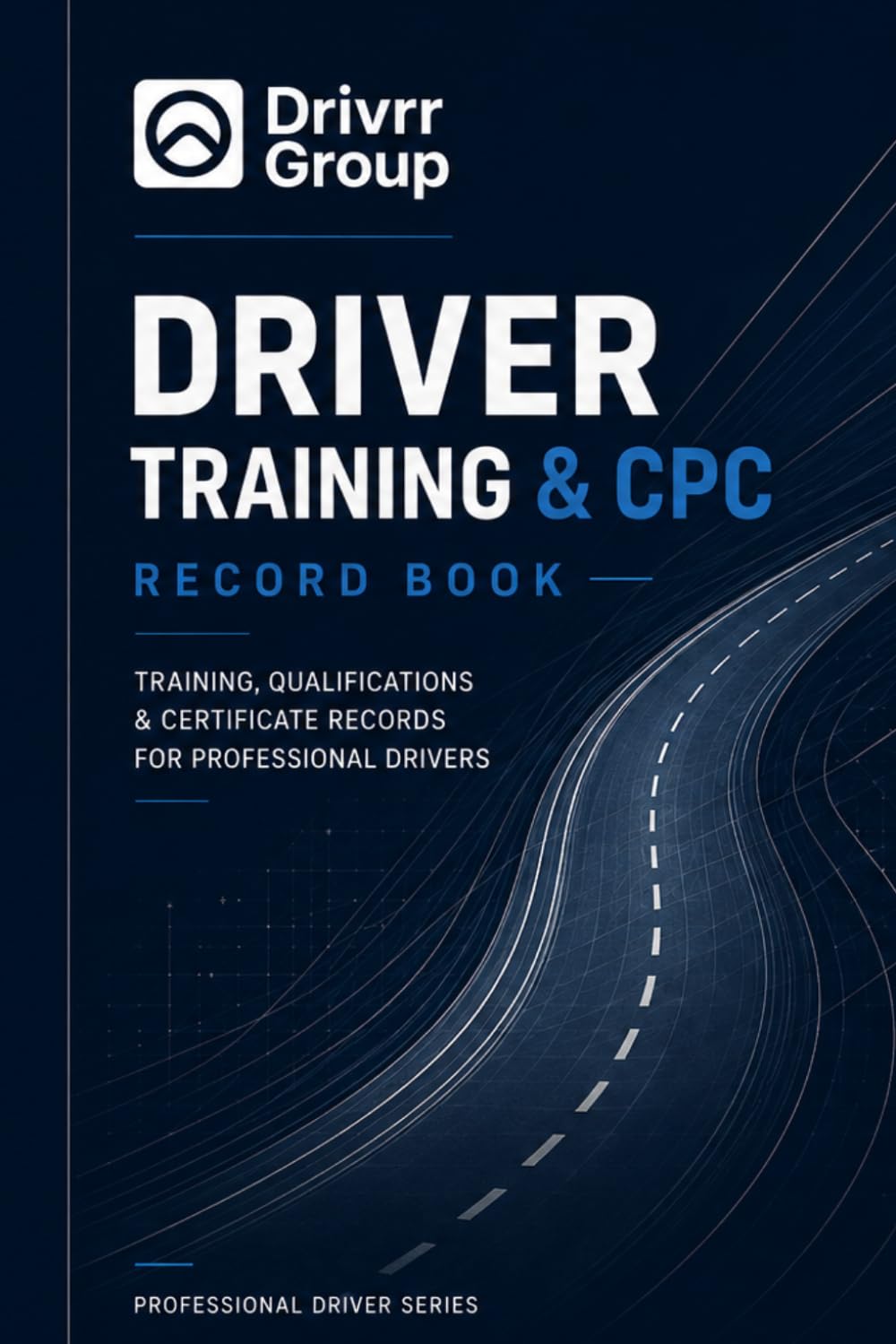 capítulo por capítulo baixar Driver Training & CPC Record Book: Training, Qualifications, Licence & Certificate Record for Professional Drivers