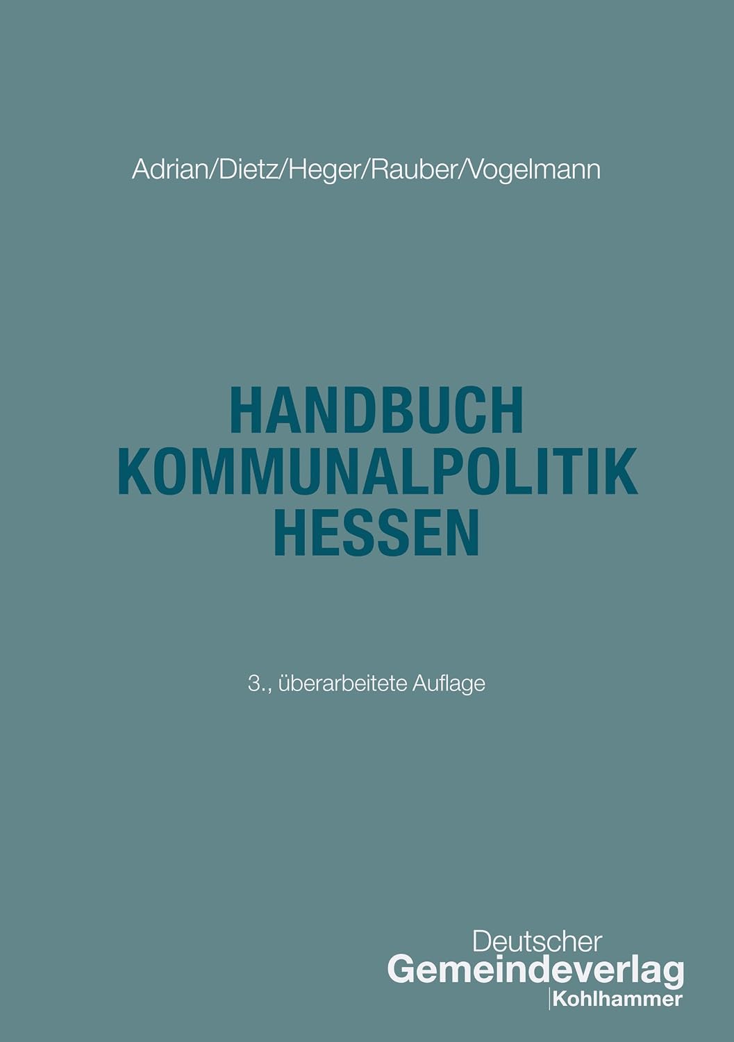 Handbuch Kommunalpolitik Hessen (German Edition)