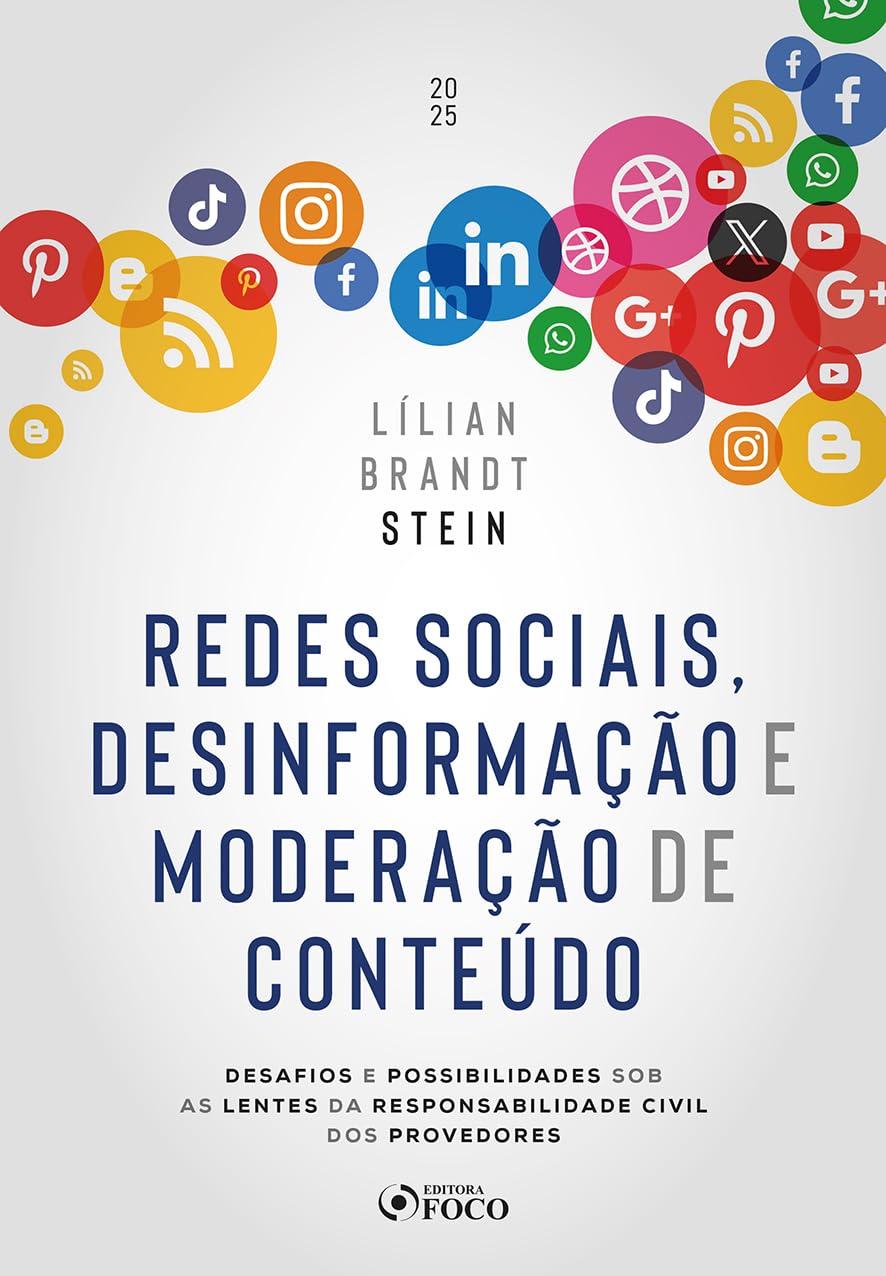 Redes Sociais, Desinformação e Moderação de Conteúdo - 1ª Ed - 2025 baixar o livro de graça