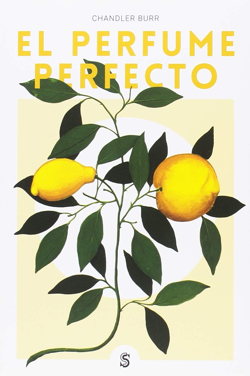 El perfume perfecto: Un año dentro de la industria del perfume en París y Nueva York: 2 baixar o livro de graça