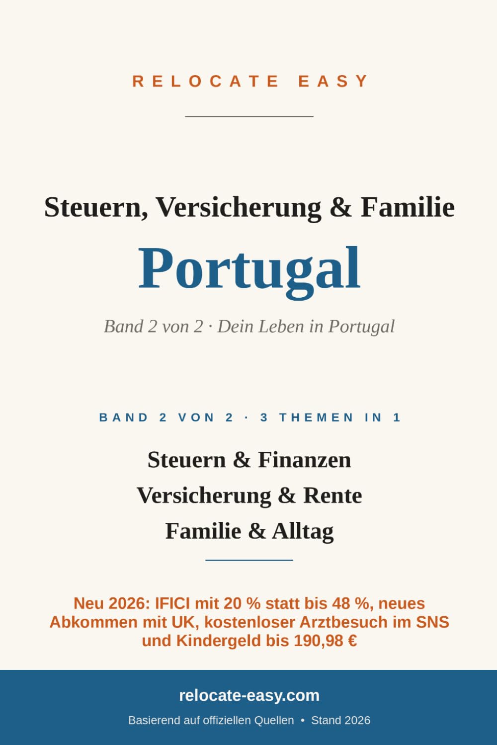 Steuern, Versicherung & Familie Portugal: Band 2 von 2 – Steuern & Finanzen, Versicherung & Rente, Familie & Alltag – Stand 2026 («Auswandern nach... Komplettguide als Band 3) (German Edition) baixar livro de graça