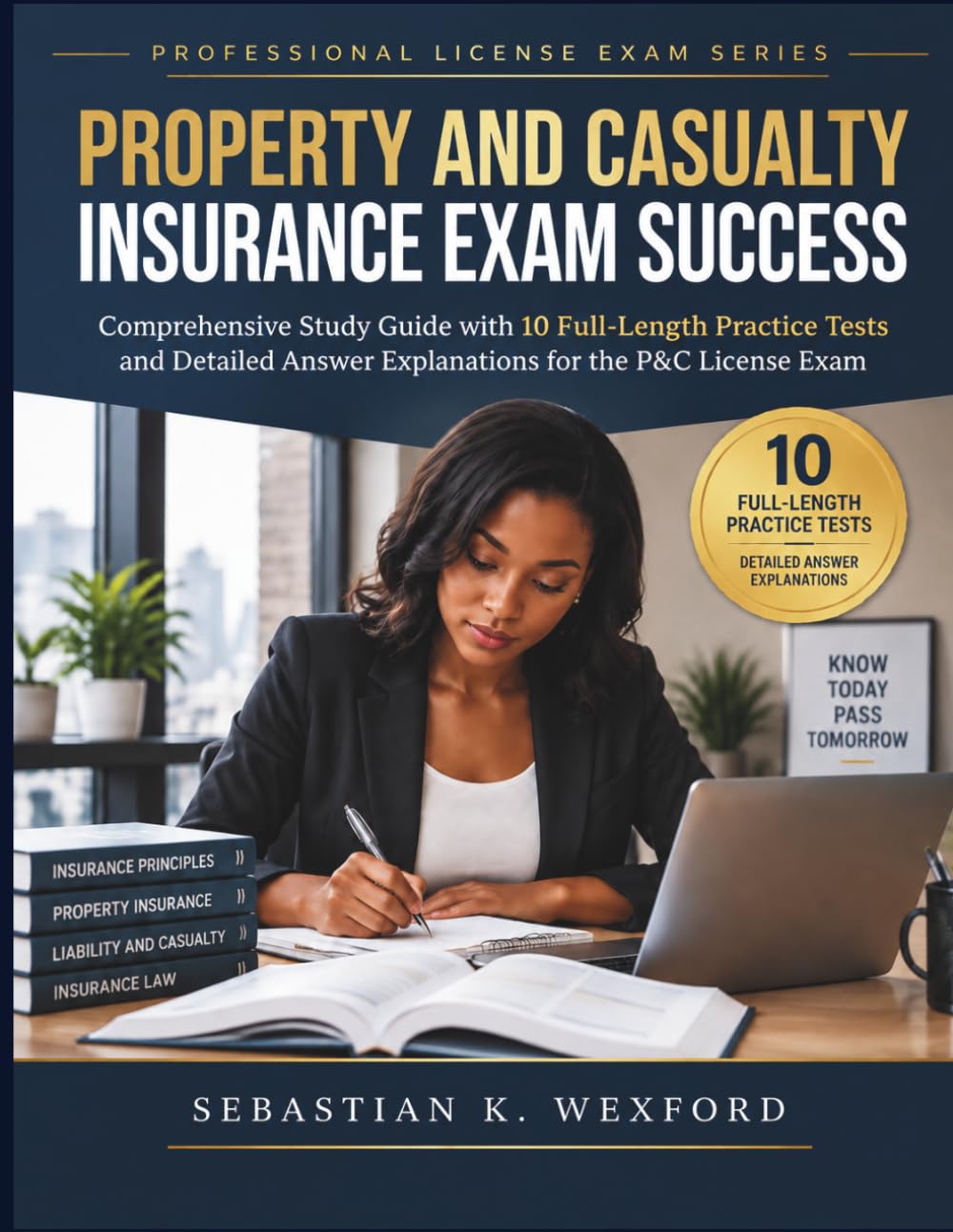 Property and Casualty Insurance Exam Success: Comprehensive Study Guide with 10 Full-Length Practice Tests and Detailed Answer Explanations for the P&C License Exam baixar o livro de graça