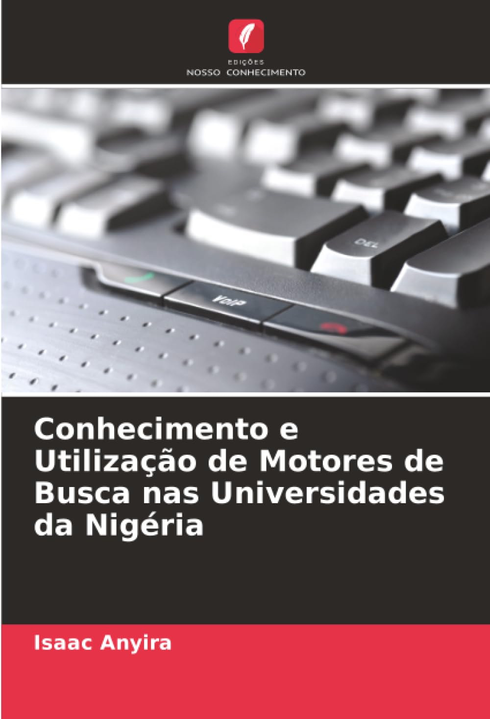 Conhecimento e Utilização de Motores de Busca nas Universidades da Nigéria baixar o livro de graça