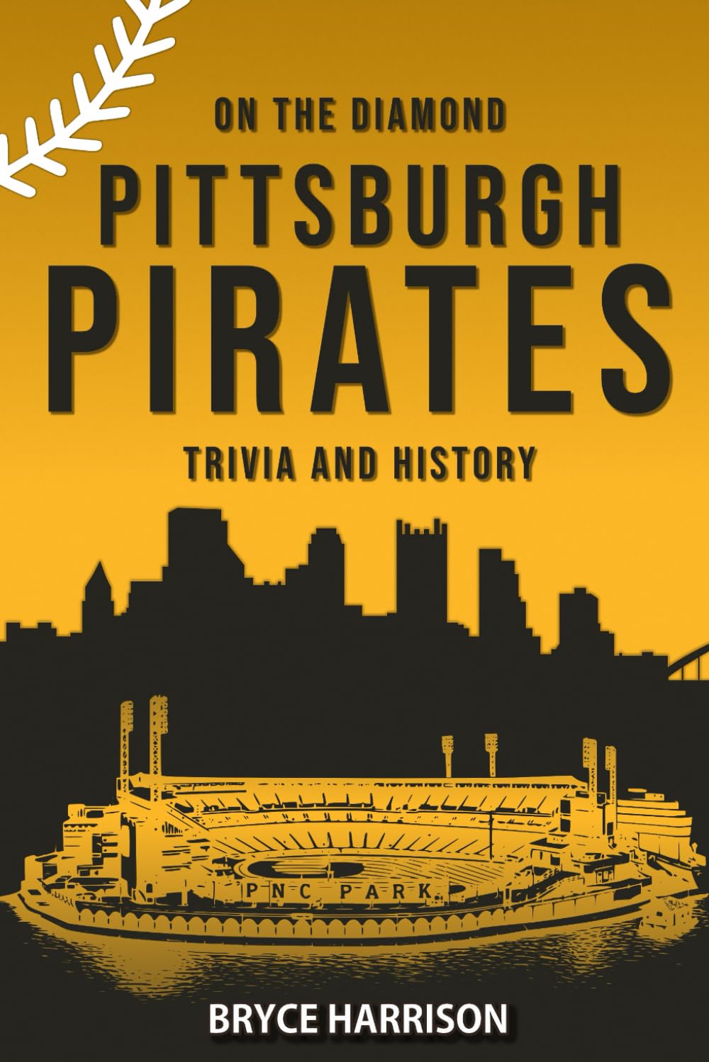 On the Diamond: Pittsburgh Pirates: Trivia and History baixar o livro de graça