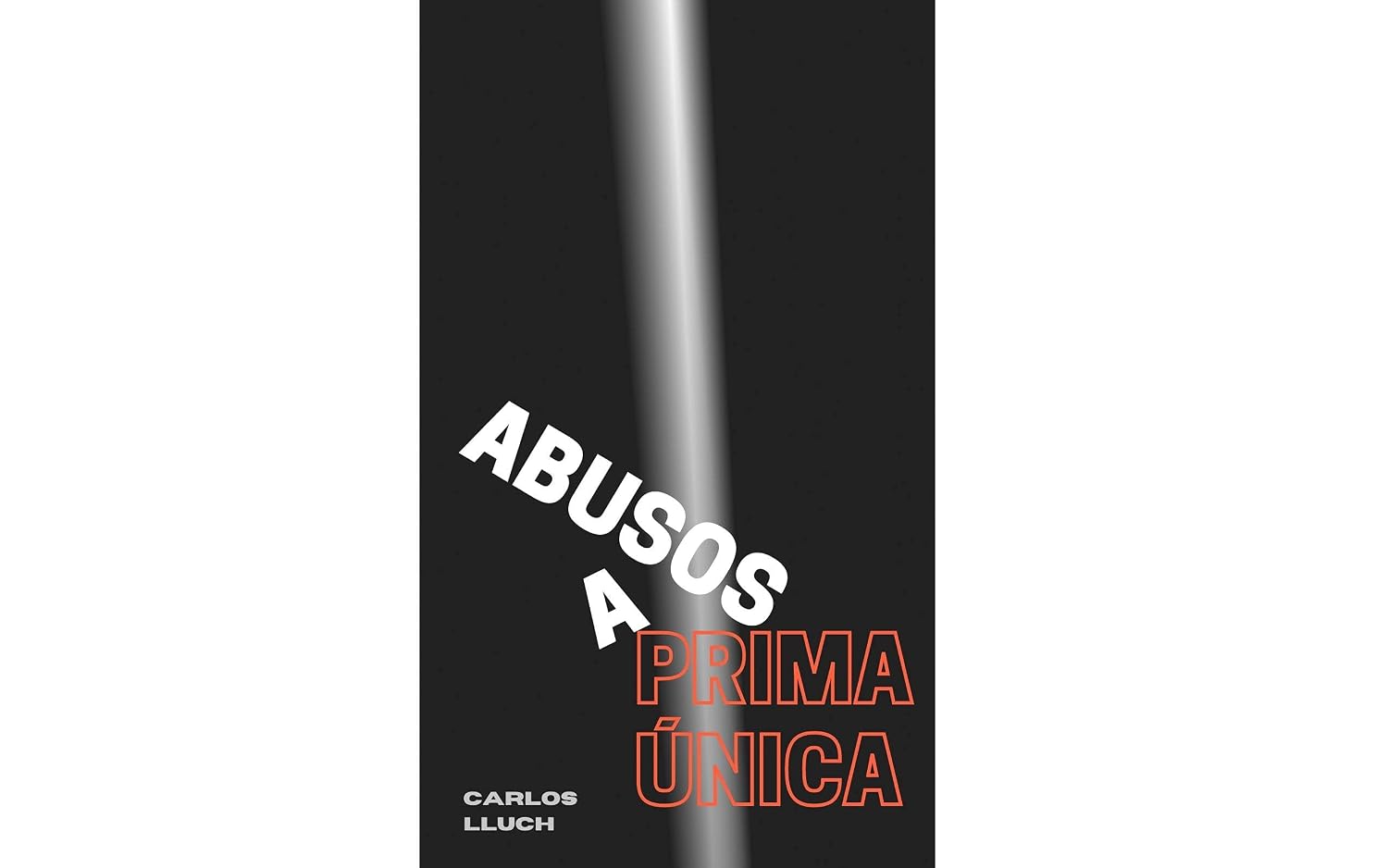 ler totalmente ABUSOS A PRIMA ÚNICA (Spanish Edition)