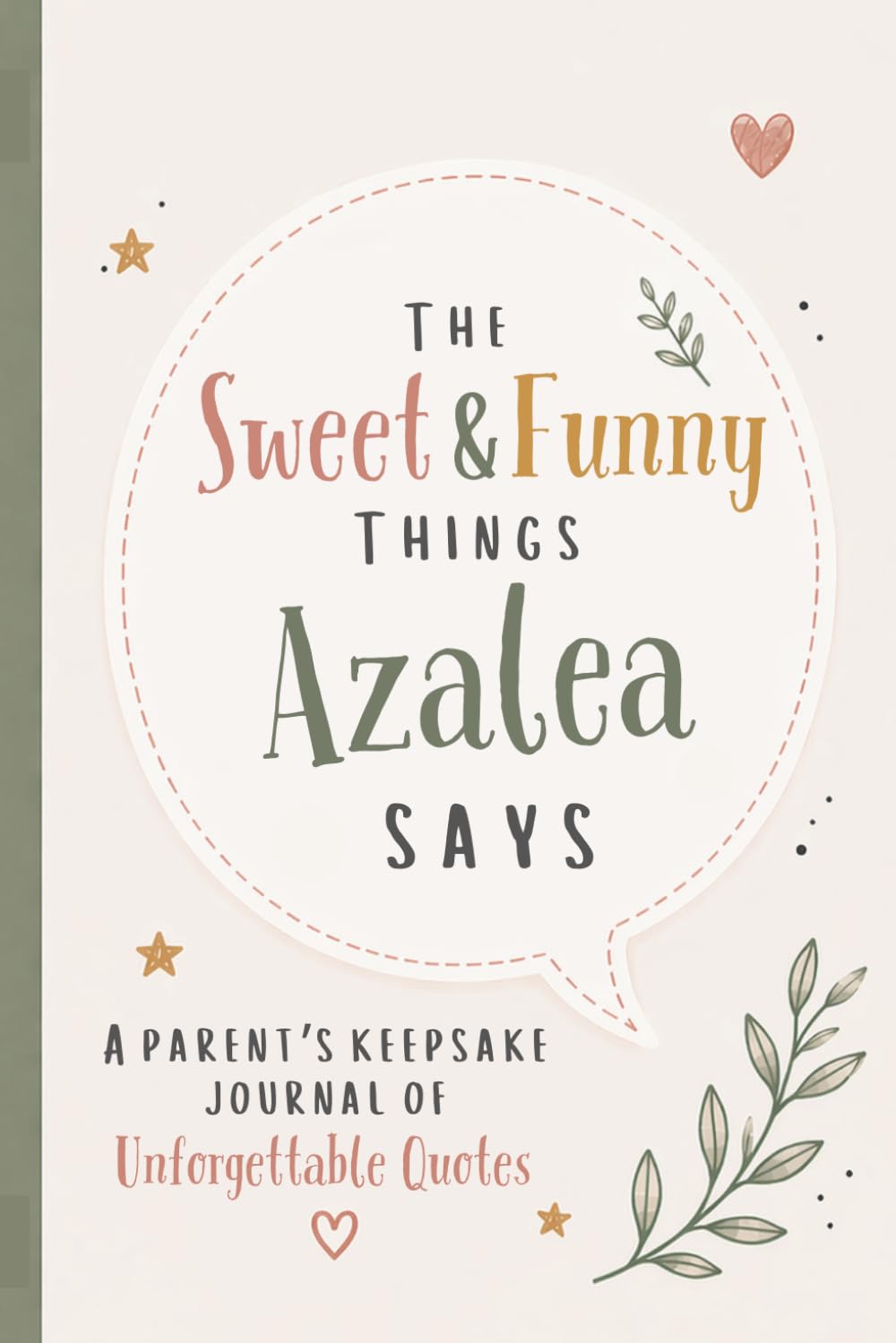 capítulo por capítulo baixar The Sweet & Funny Things Azalea Says: A Parents’ Keepsake Journal of Unforgettable Quotes