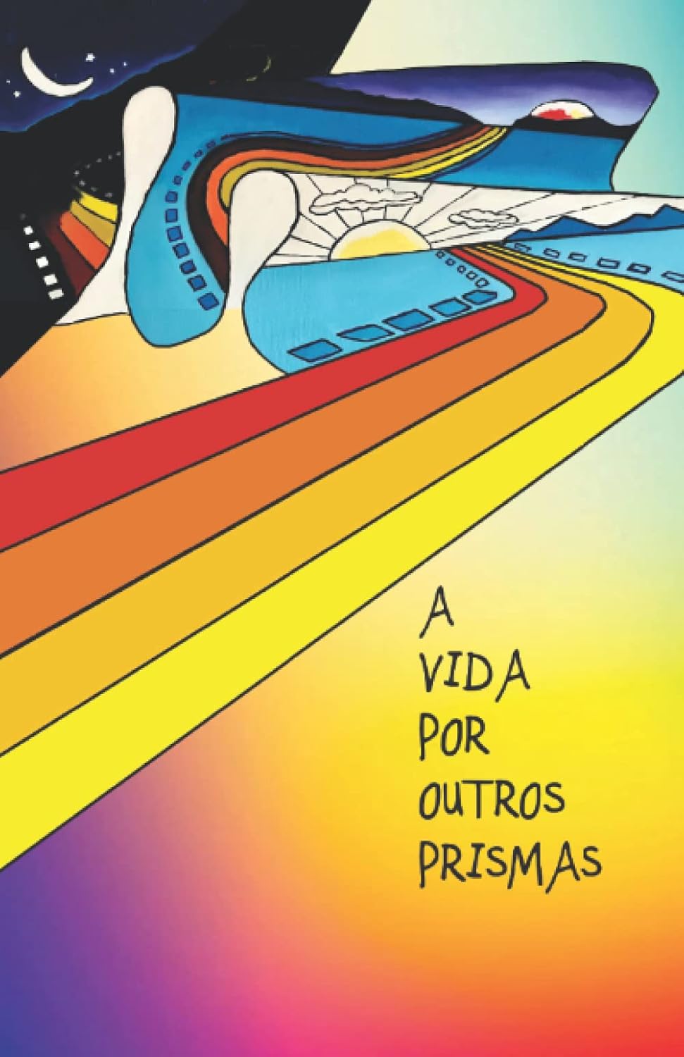 capítulo por capítulo baixar A Vida por Outros Prismas (Portuguese Edition)