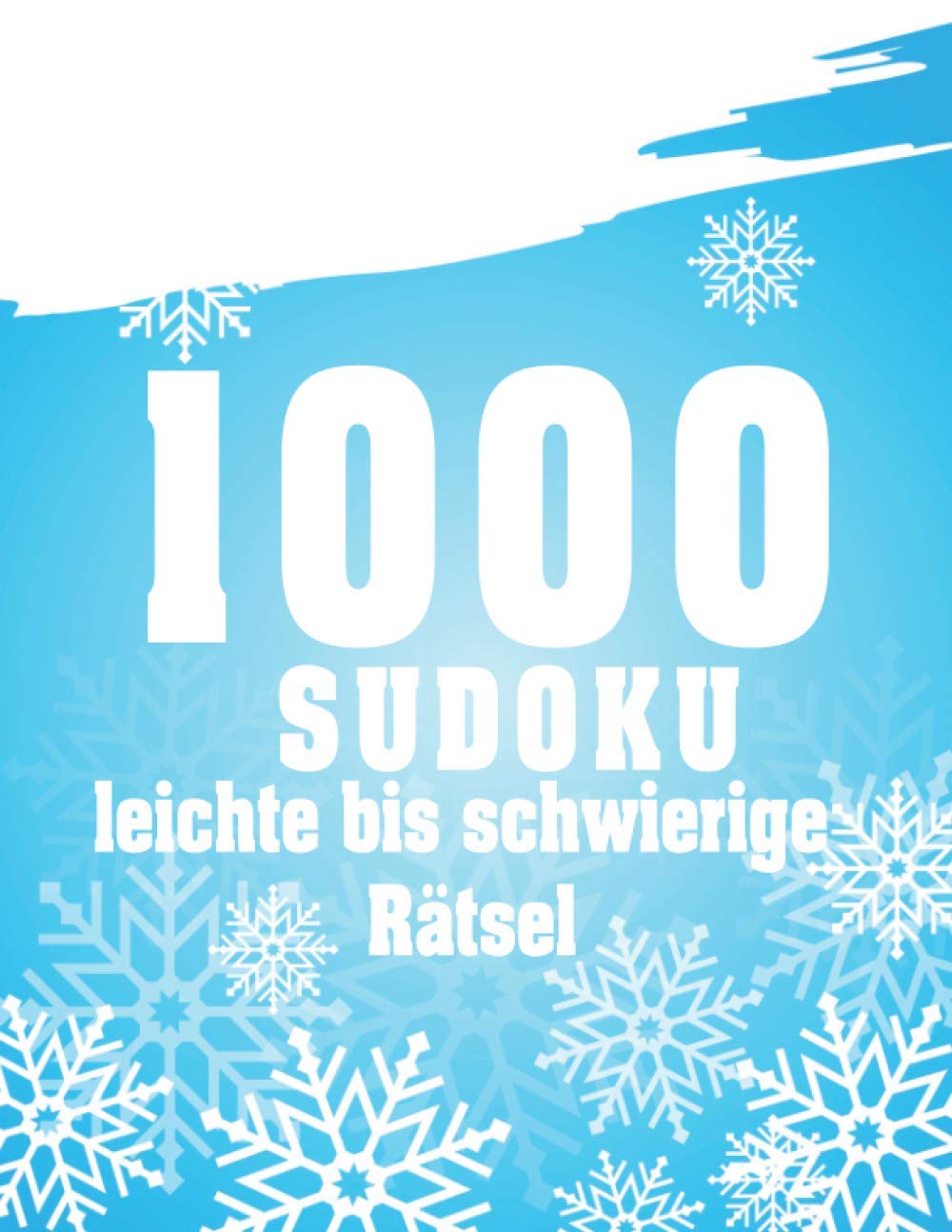 capítulo por capítulo baixar Sudoku 1000 leichte bis schwierige Rätsel: Sudoko Für Erwachsene Alle Ebenen 1000 Soduko Rätsel 9x9 Mit Lösungen Logikspiele... Großformat