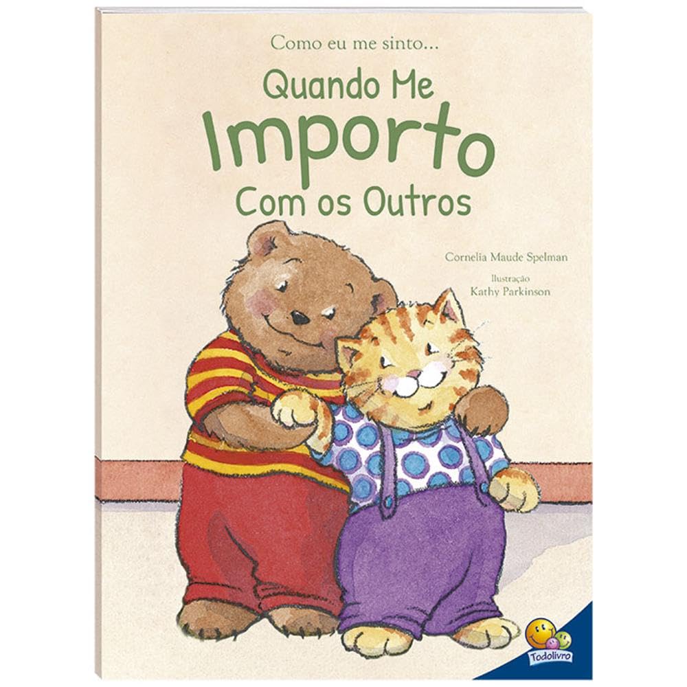 Como eu me sinto (Ed.Luxo): Quando me importo com os outros baixar o livro de graça