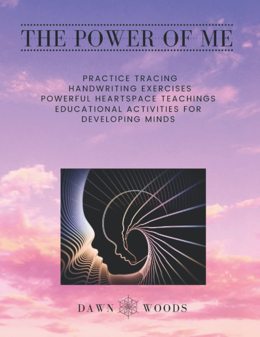 capítulo por capítulo baixar The Power of Me: Powerful heart-space teachings, Practice tracing, Handwriting exercises, Poetry, and Educational activities for developing minds