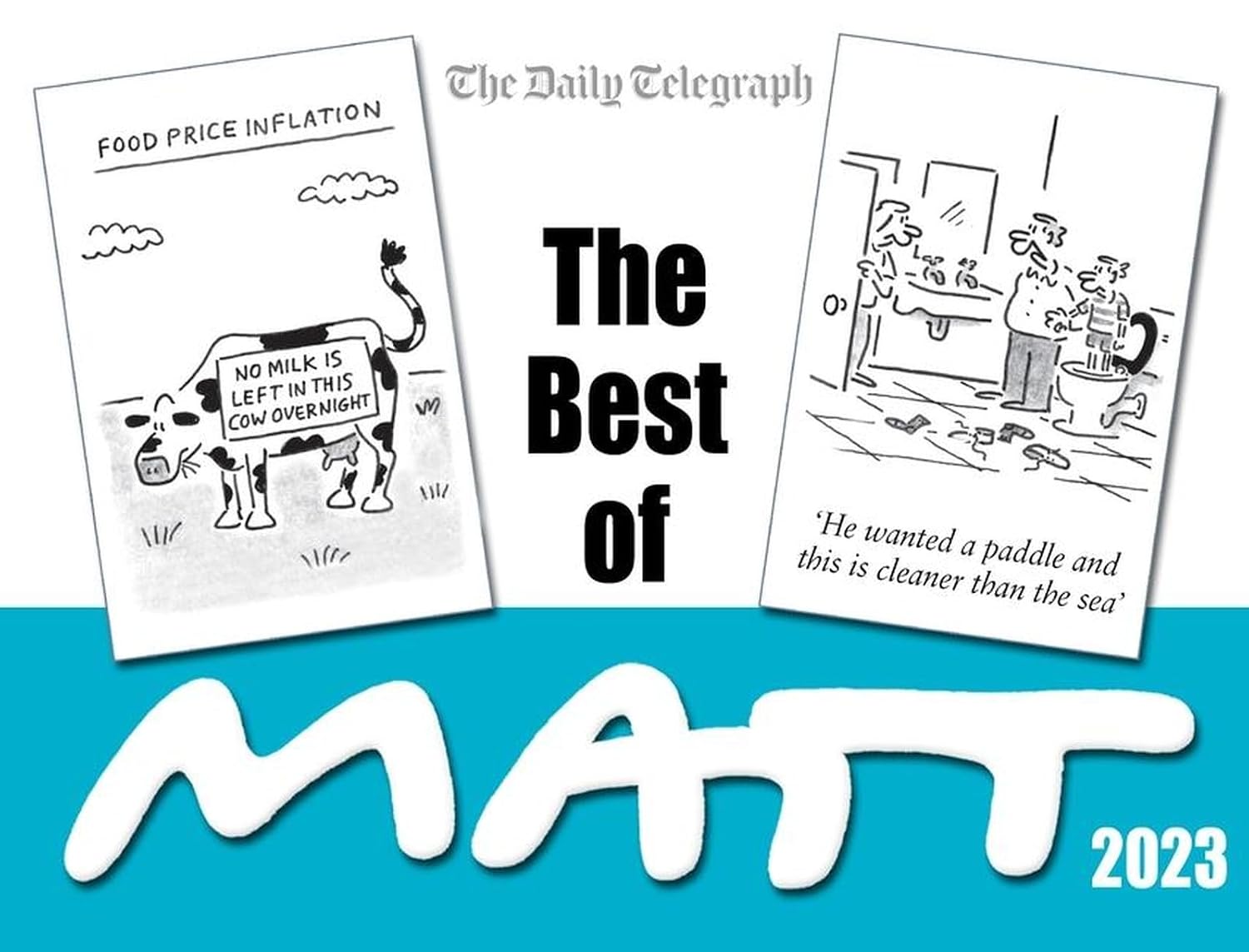 ler totalmente The Best of Matt 2023: A brilliantly entertaining collection from the nation’s favourite cartoonist (English Edition)