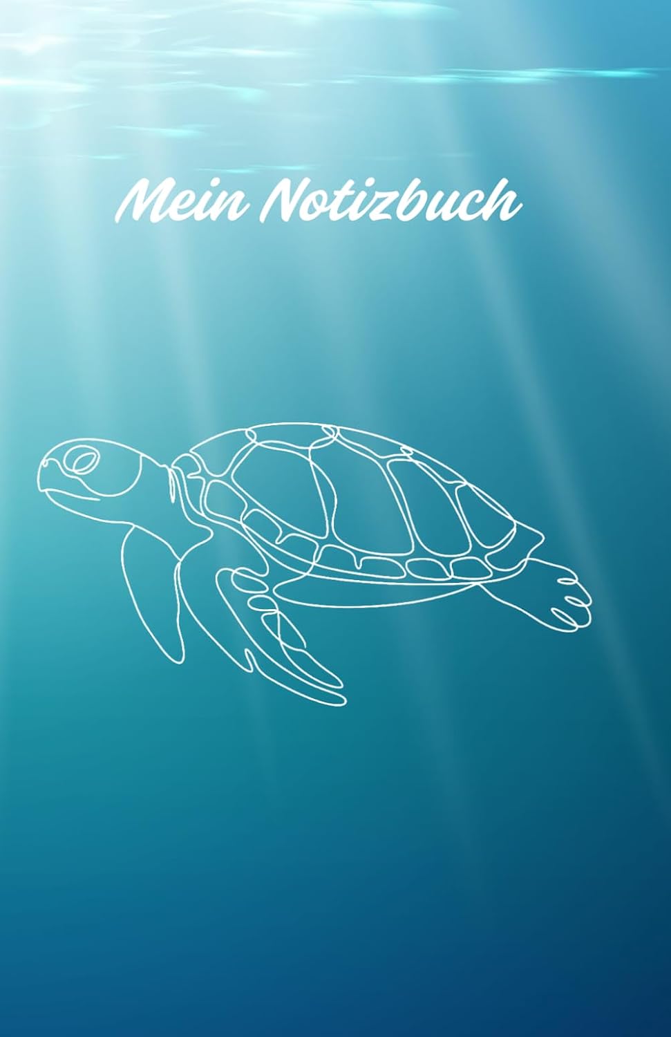 ler totalmente Schildkröten-Notizbuch: Meeres-Notizbuch für Gedanken, Ideen, Schule, Studium und Alltag (German Edition)