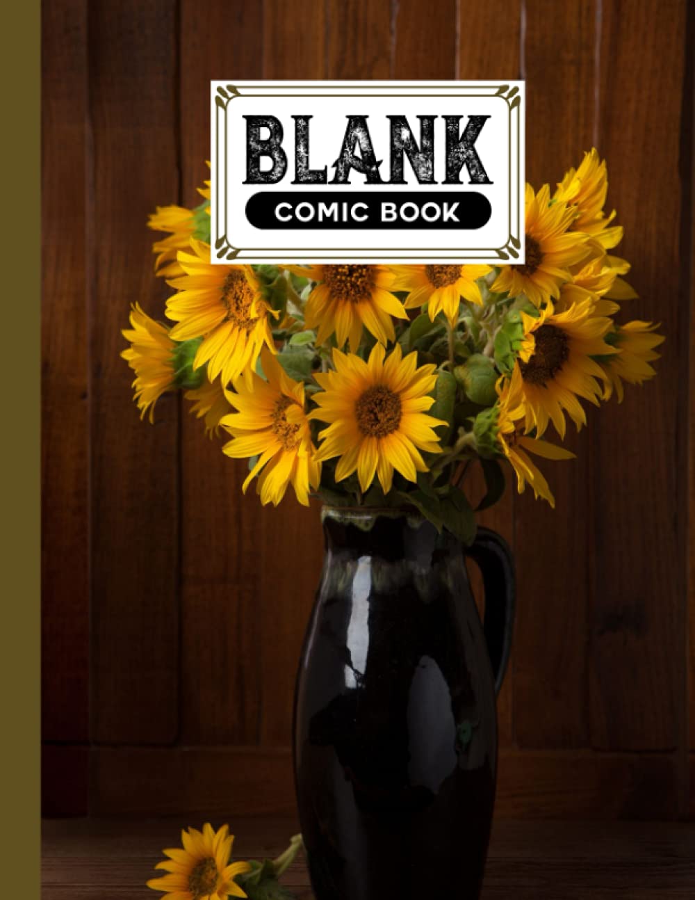 Blank Comic Book: Sunflowers Cover Blank Comic Book, Create Your Own Story, Journal, Notebook, Sketchbook for Kids and Adults, 120 Pages - Size 8.5" x 11" Notebook by Eckehard Blank baixar livro de graça