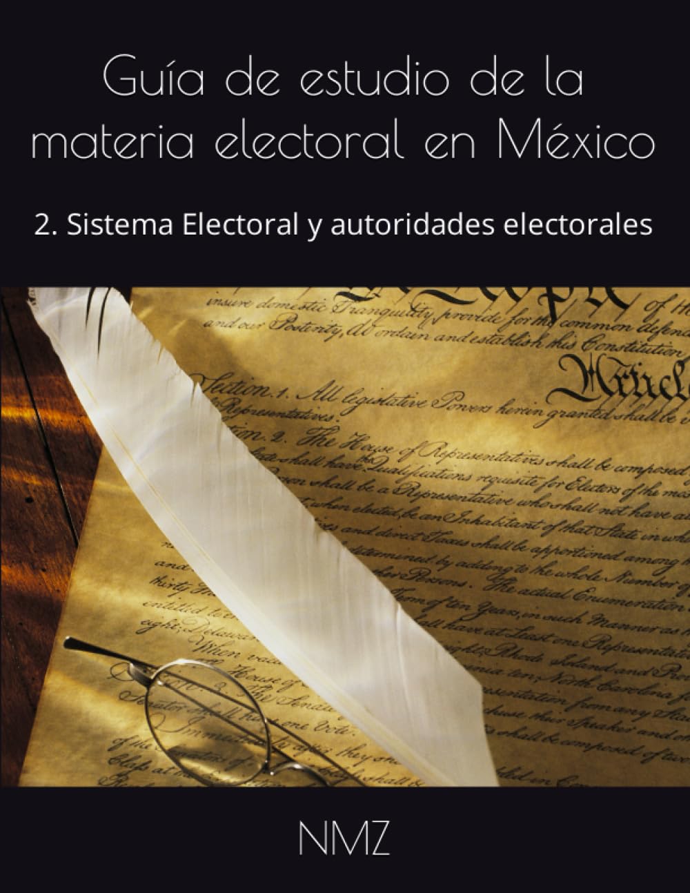 ler totalmente Guía de estudio de la materia electoral en México: 2. Sistema Electoral y autoridades electorales (Spanish Edition)