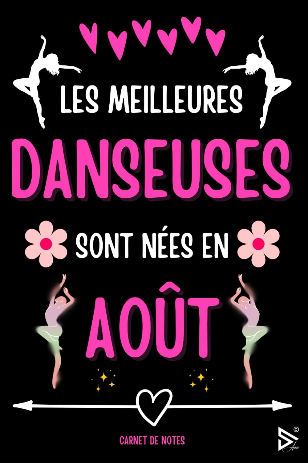 capítulo por capítulo baixar Les Meilleures Danseuses Sont Nées en Août: Carnet de Note Danseuse Fille Femme Anniversaire | Cadeau Rigolo Pour danseur Passionnées, Collègue,... Fête des mères, Fin d'année (French Edition)