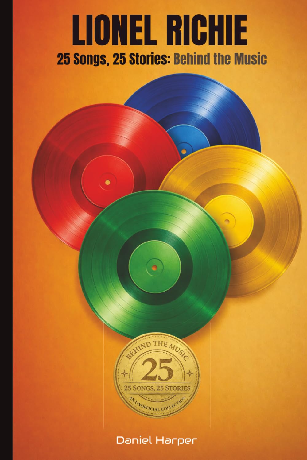 25 Songs, 25 Stories: Behind the Music of LIONEL RICHIE baixar o livro de graça